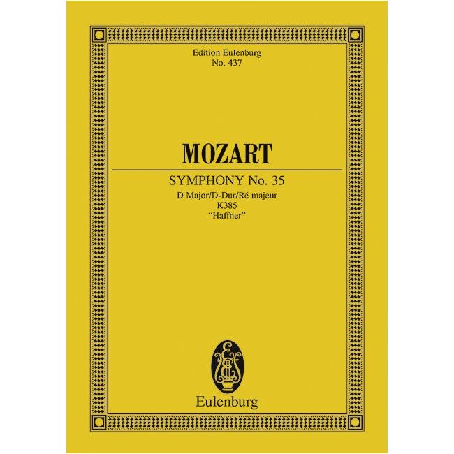 Mozart, Wolfgang Amadeus - Symphony No. 35 D major KV 385