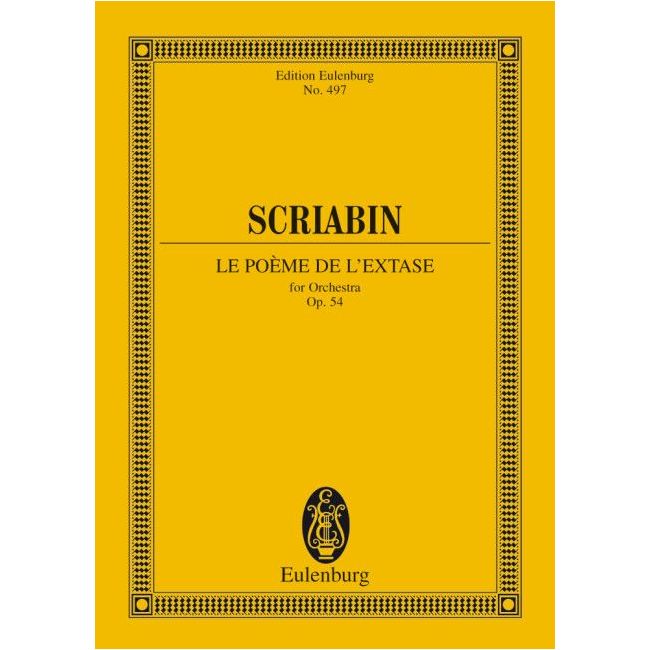 Scriabin, Alexander Nikolayevich - Le Poème de l'extase op. 54