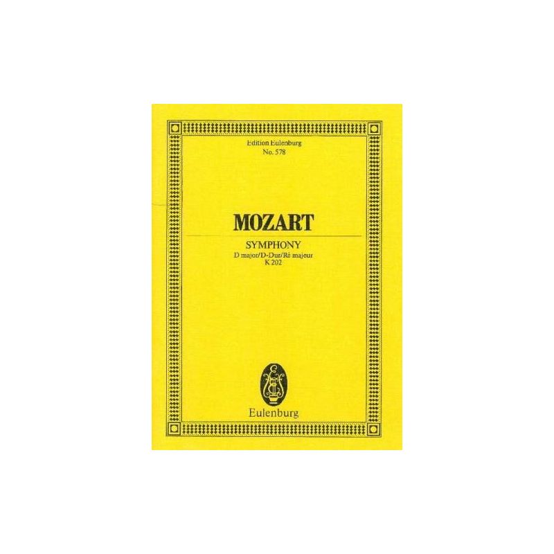 Mozart, Wolfgang Amadeus - Symphony No. 30 D major KV 202