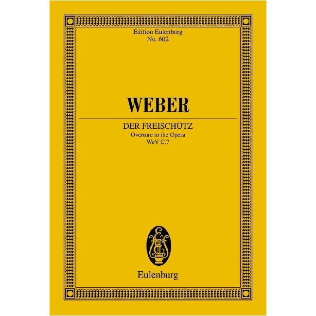 Weber, Carl Maria von - Der Freischütz op. 77 WeV C.7