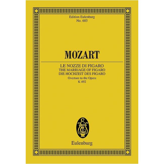 Mozart, Wolfgang Amadeus - The Marriage of Figaro K 492