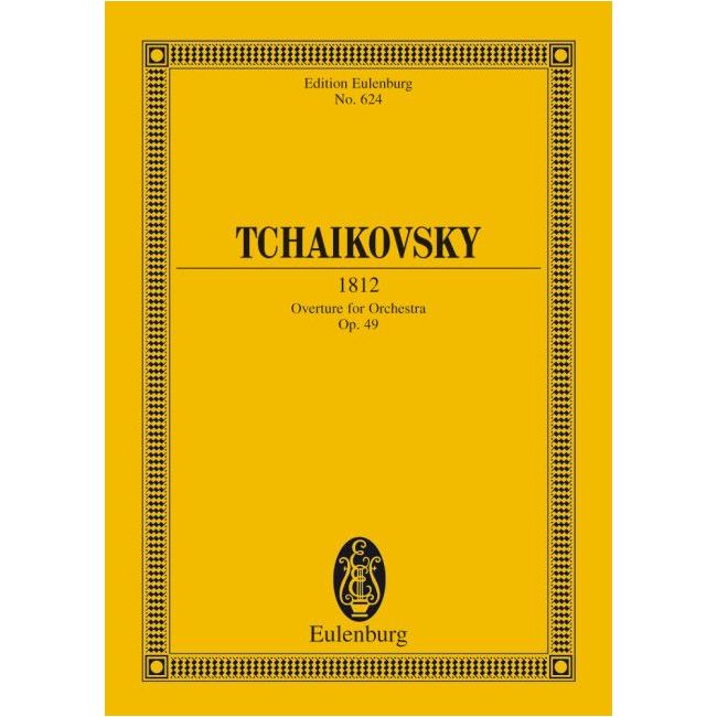 Tchaikovsky, Peter Iljitsch - 1812 op. 49 CW 46