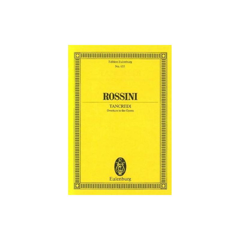 Rossini, Gioacchino Antonio - Tancredi