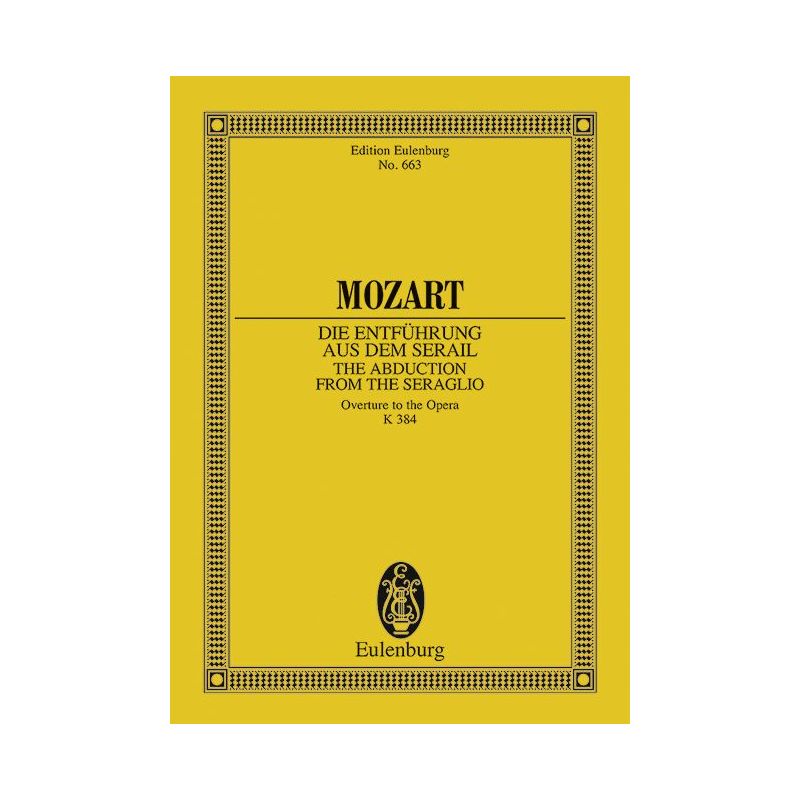 Mozart, Wolfgang Amadeus - The Abduction from the Seraglio KV 384