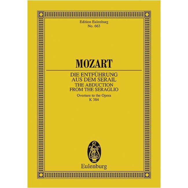 Mozart, Wolfgang Amadeus - The Abduction from the Seraglio KV 384