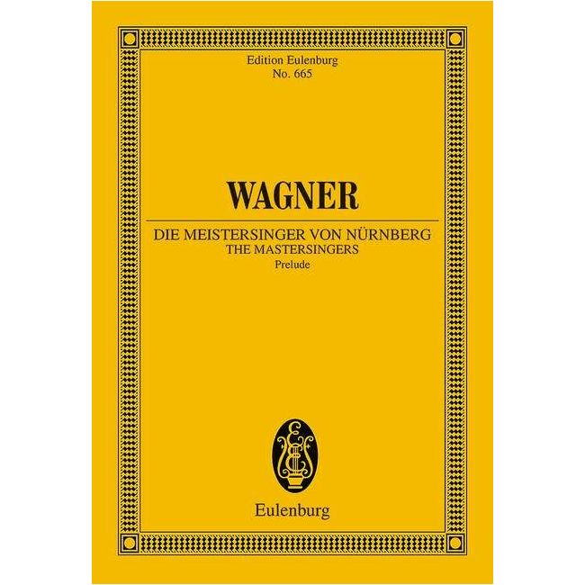 Wagner, Richard - The Mastersingers of Nuremberg WWV 96