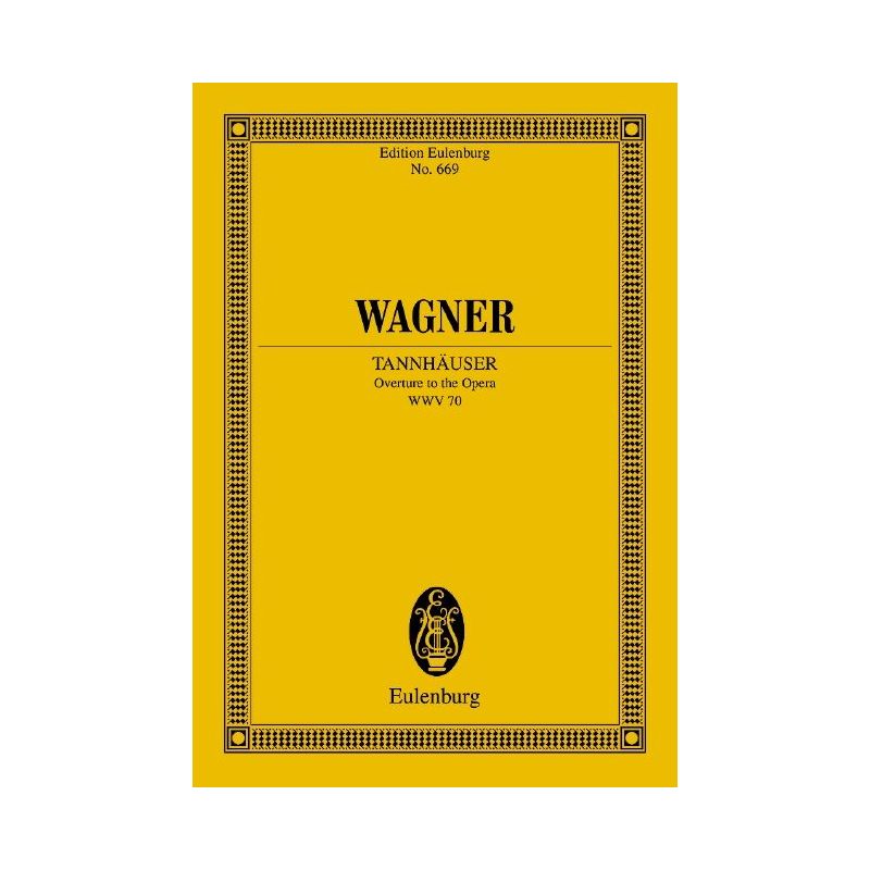 Wagner, Richard - Tannhäuser WWV 70