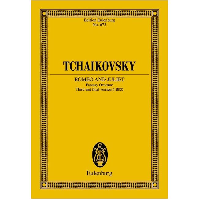 Tchaikovsky, Peter Iljitsch - Romeo and Juliet CW 39