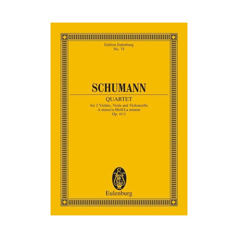 Schumann, Robert - String Quartet A minor op. 41/1