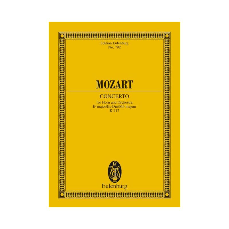 Mozart, Wolfgang Amadeus - Horn Concerto No. 2 Eb major KV 417