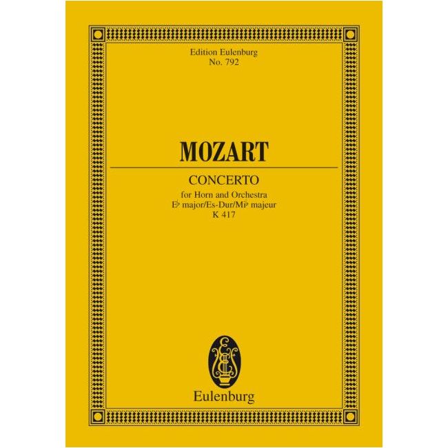 Mozart, Wolfgang Amadeus - Horn Concerto No. 2 Eb major KV 417
