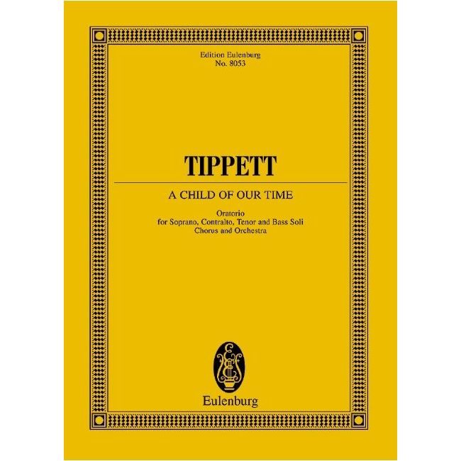Tippett, Sir Michael - A Child of Our Time