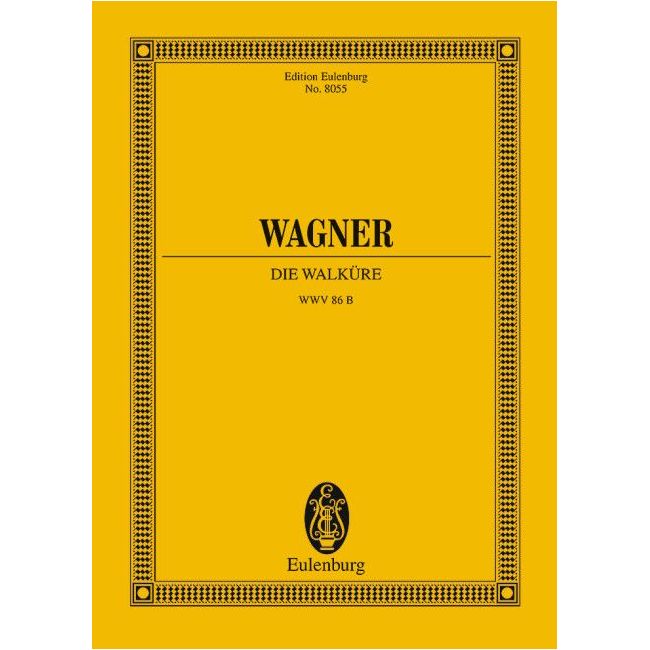 Wagner, Richard - Die Walküre WWV 86 B