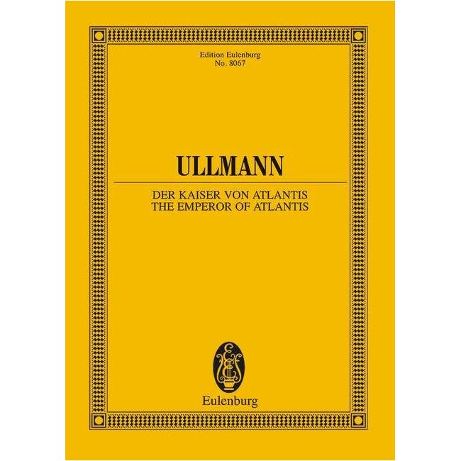 Ullmann, Viktor - The Emperor of Atlantis or Death's Refusal op. 49b