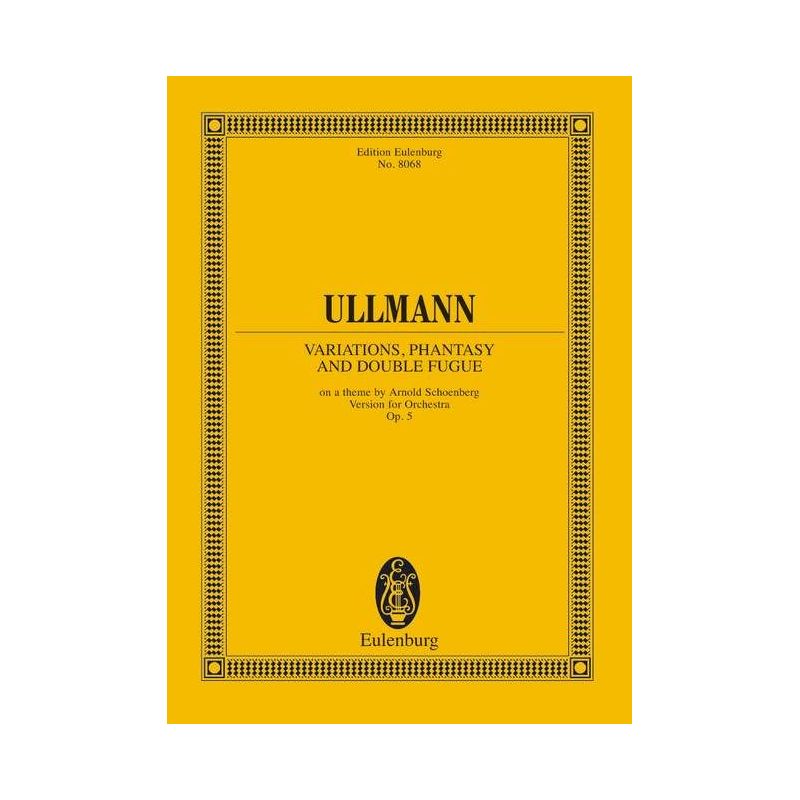 Ullmann, Viktor - Variations, Fantasy and Double Fugue op. 3b