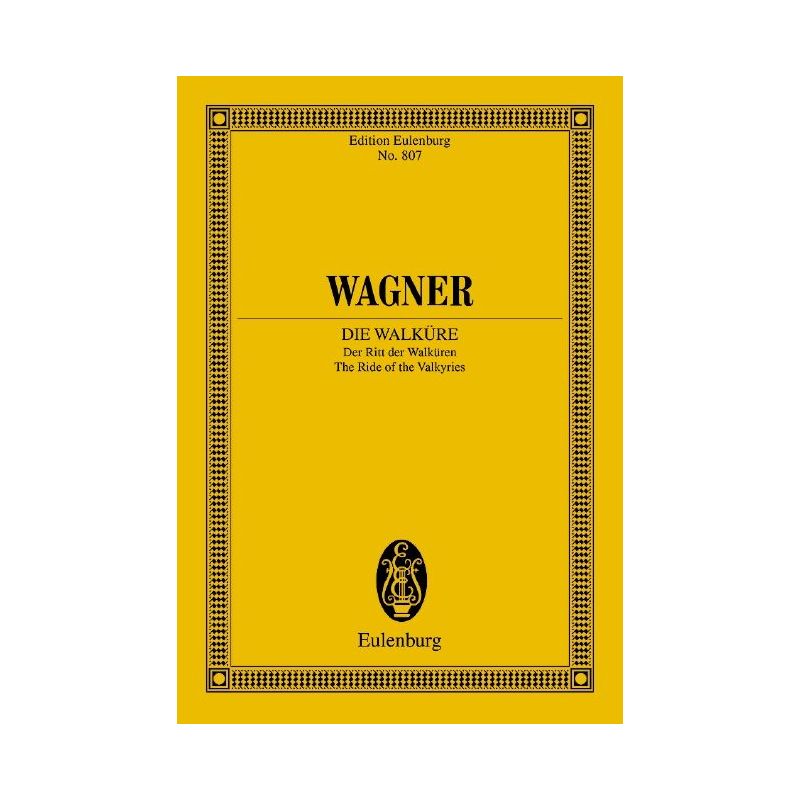 Wagner, Richard - The Valkyrie WWV 86 B