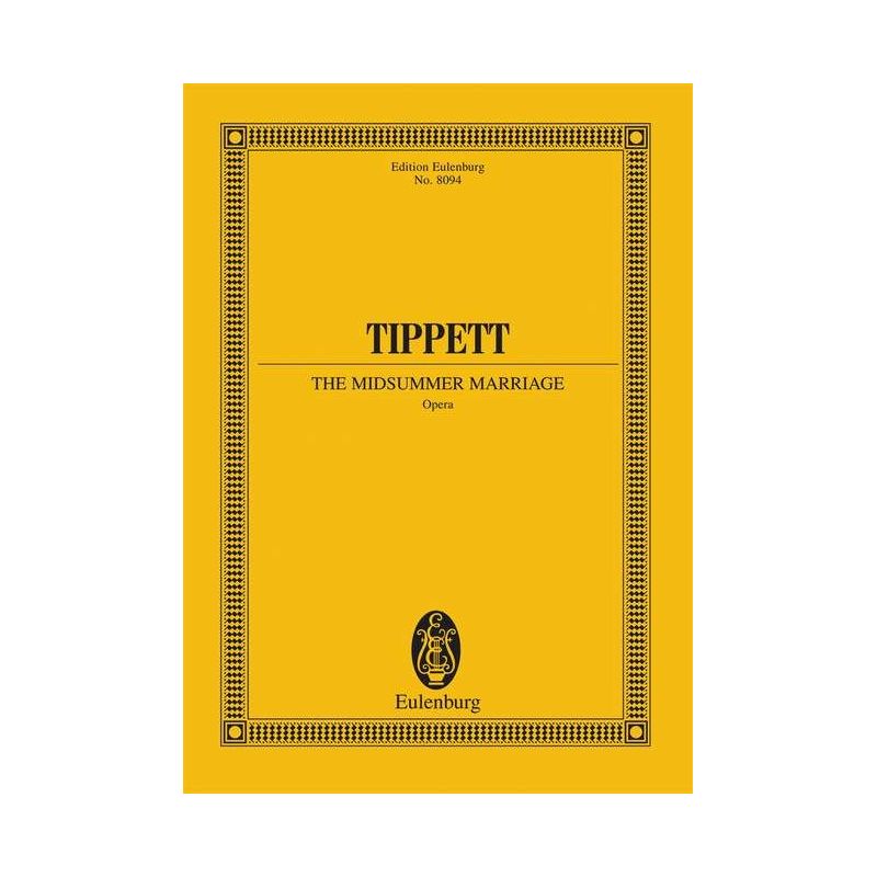 Tippett, Sir Michael - The Midsummer Marriage