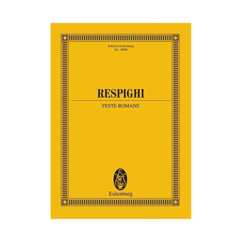 Respighi, Ottorino - Roman Festivals
