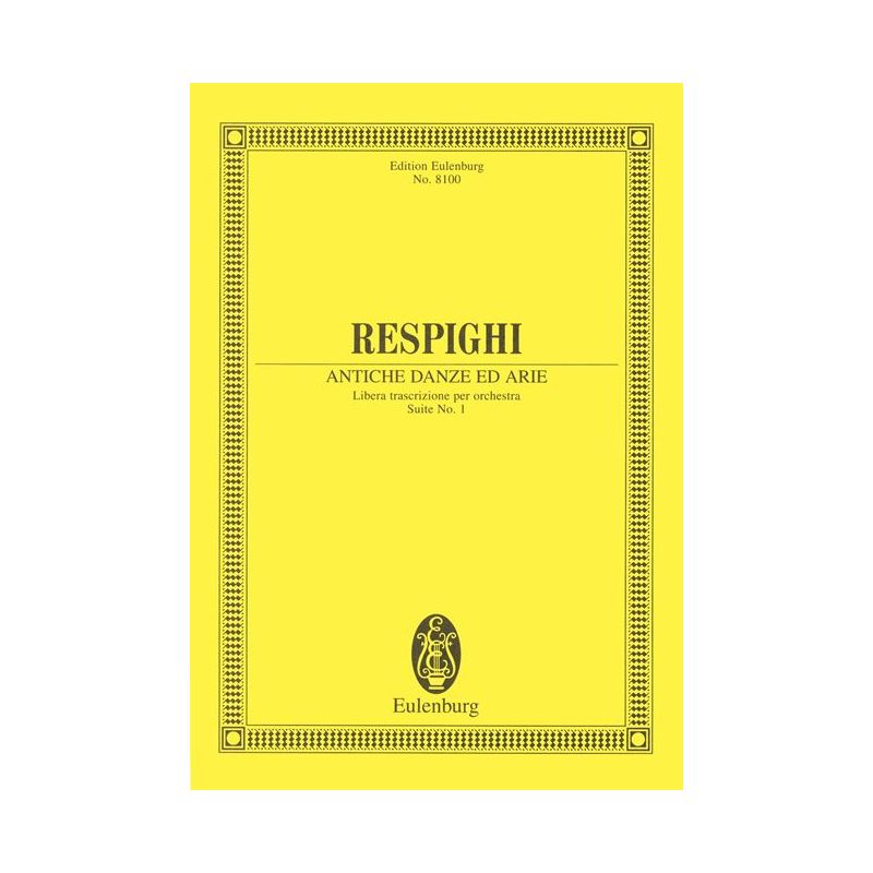 Respighi, Ottorino - Antiche Danze ed Arie