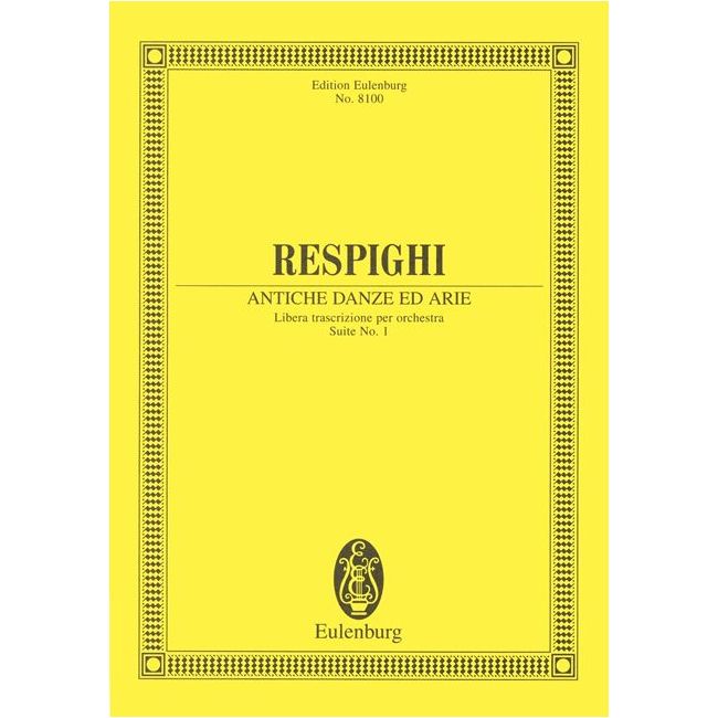 Respighi, Ottorino - Antiche Danze ed Arie
