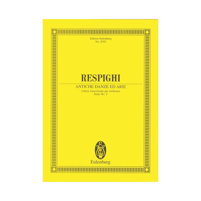 Respighi, Ottorino - Antiche Danze ed Arie