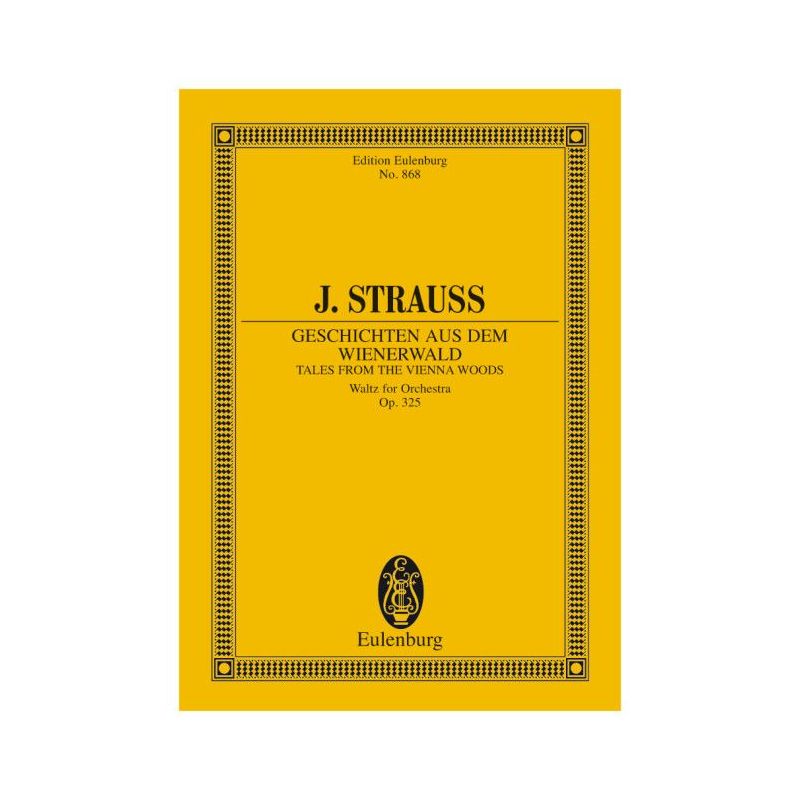 Strauß (Son), Johann - Tales from the Vienna Woods op. 325