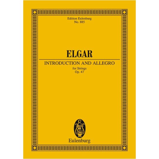 Elgar, Edward - Introduction and Allegro op. 47