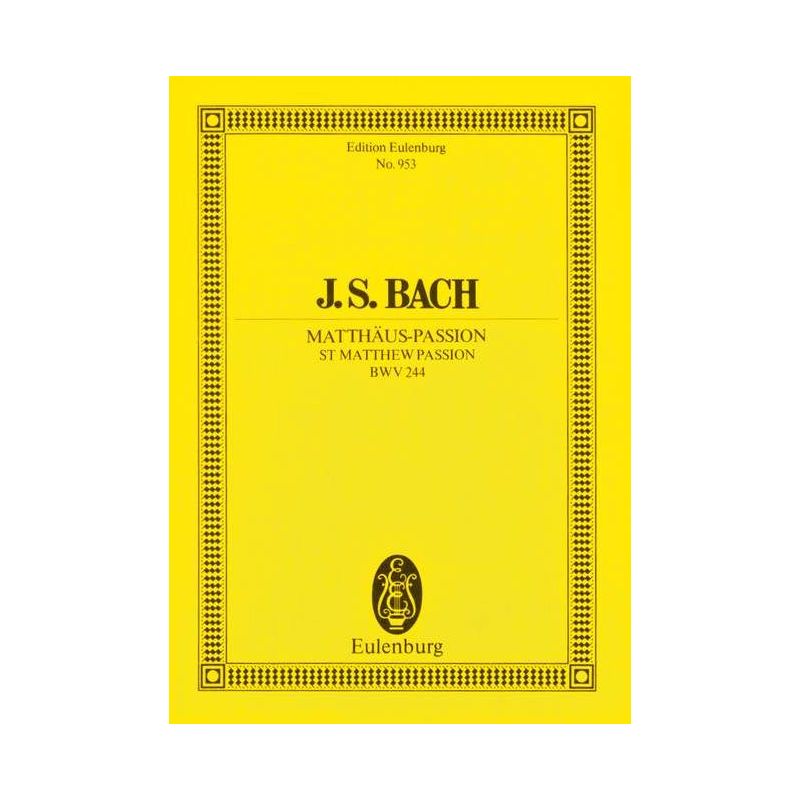 Bach, Johann Sebastian - St Matthew Passion BWV 244