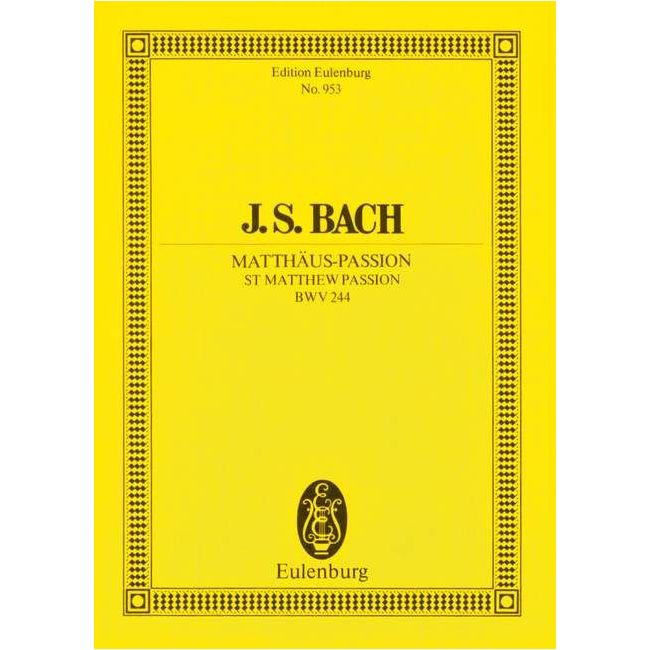 Bach, Johann Sebastian - St Matthew Passion BWV 244