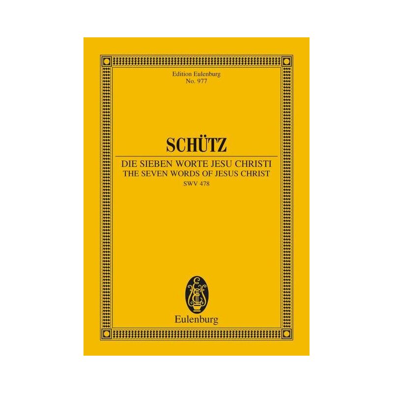 Schuetz, Heinrich - The Seven Words of Jesus Christi SWV 478