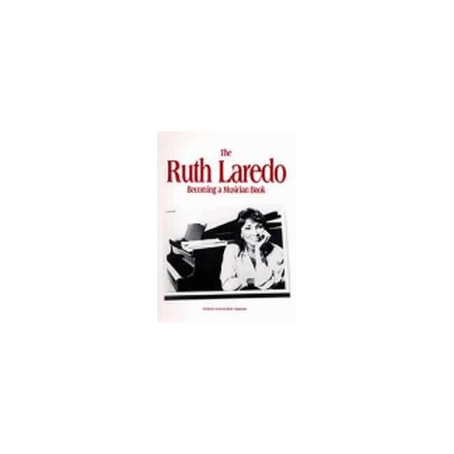 The Ruth Laredo Becoming A Musician Book 