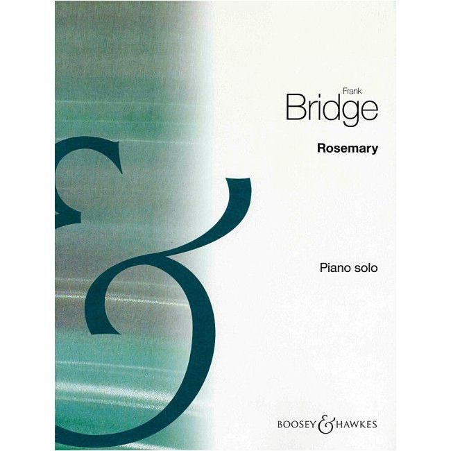 Bridge, Frank - Rosemary 