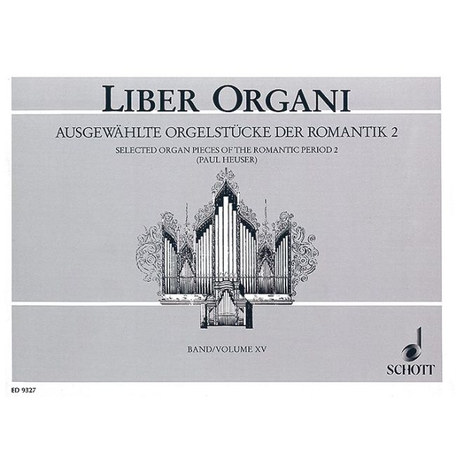 Selected Organ Pieces of the Romantic Period Vol. 2