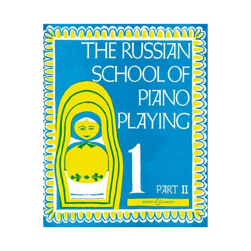 The Russian School of Piano Playing Vol. 1b