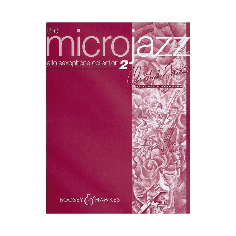 Norton, Christopher - The Microjazz Alto Saxophone Collection Vol. 2