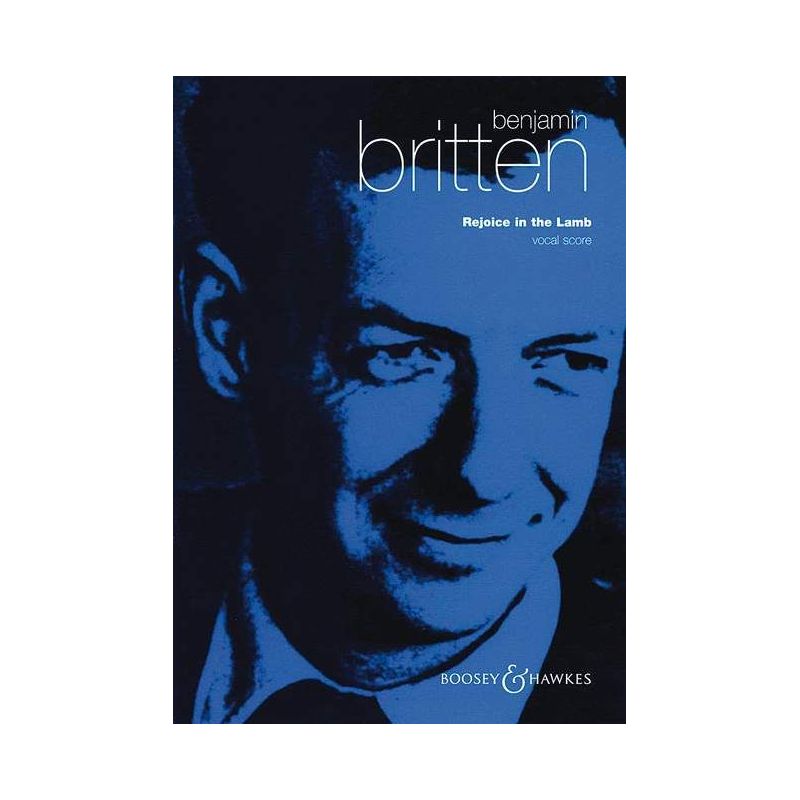 Britten, Benjamin - Rejoice in the Lamb op. 30