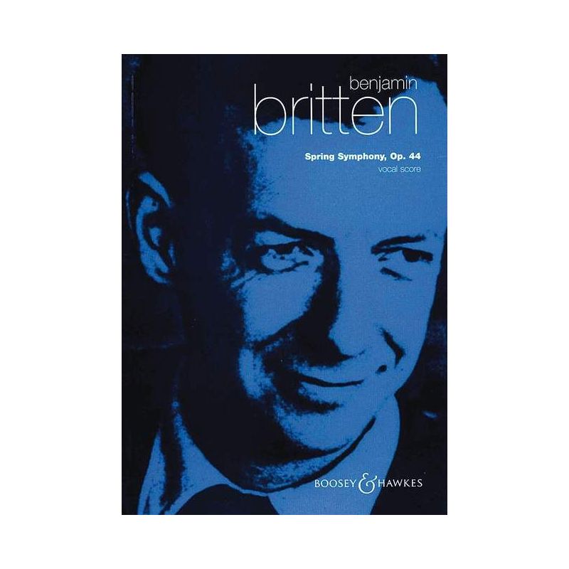 Britten, Benjamin - Spring Symphony op. 44 