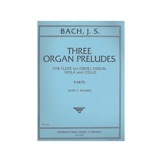 Bach, J.S - Three Organ Preludes BWV641, BWV659, BWV680
