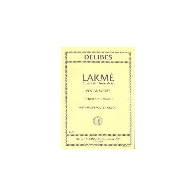 Delibes, Léo - Lakme Vocal Score 