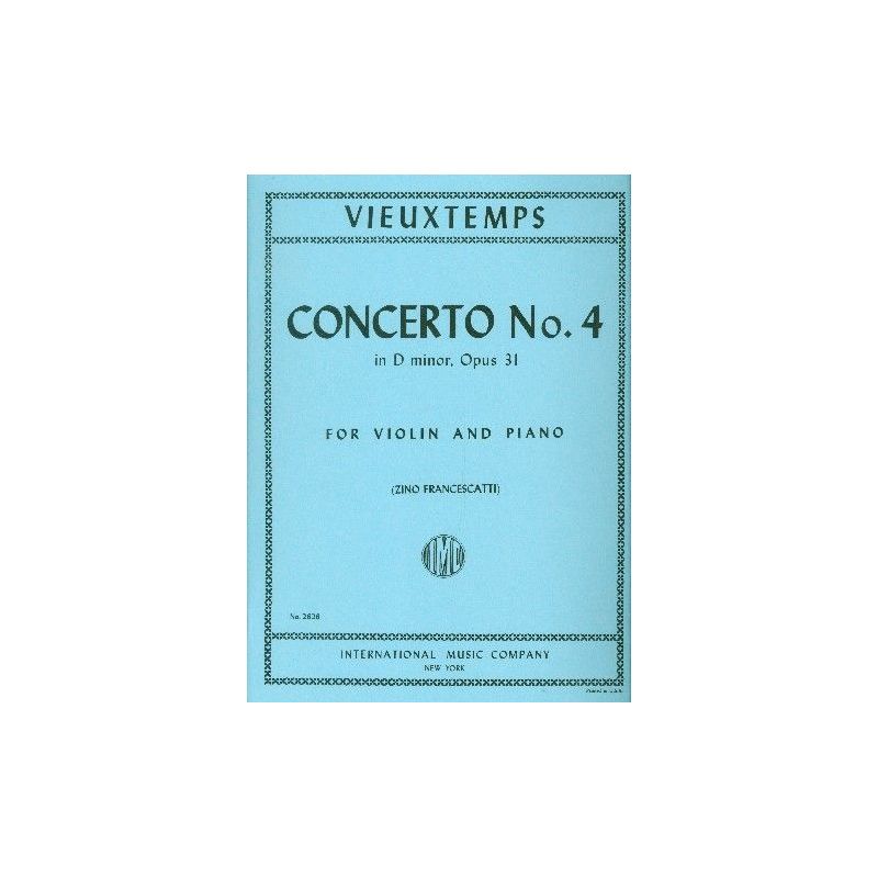 Vieuxtemps, Henri - Violin Concerto No.4 D minor op.31 