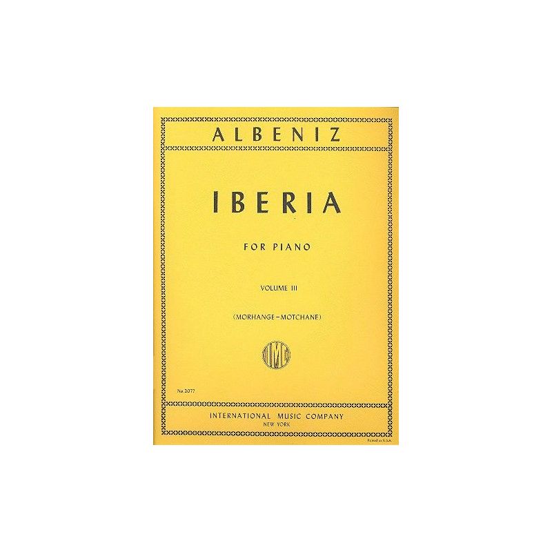 Albéniz, Isaac - Iberia Vol. 3 Vol. 3
