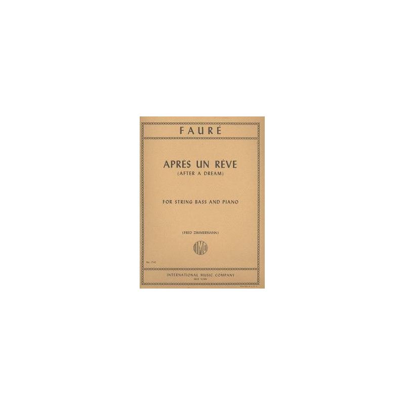 Fauré, Gabriel - APRES UN REVE Kb Pft 