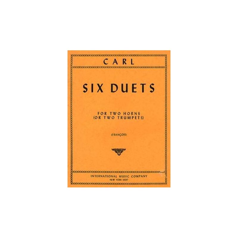 Carl, M. - Six Duets 