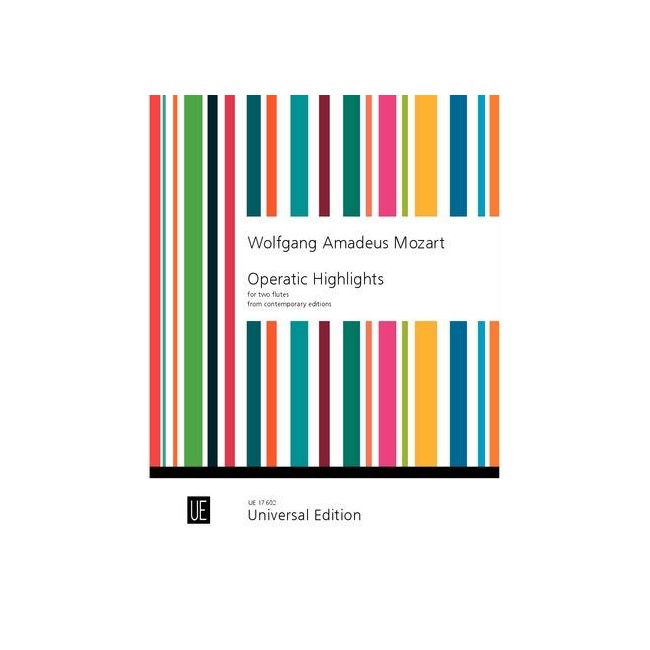 Mozart, Wolfgang Amadeus - Operatic Highlights 