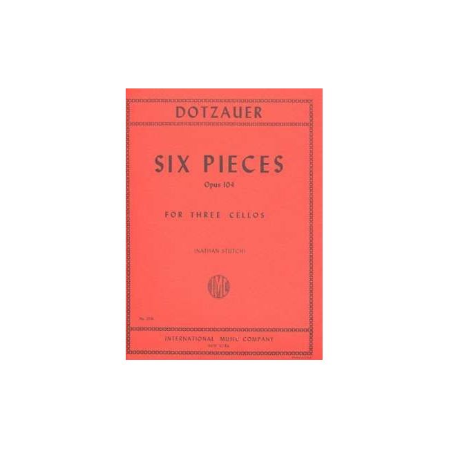 Dotzauer, Justus Johann Friedrich - Six Pieces op. 104 