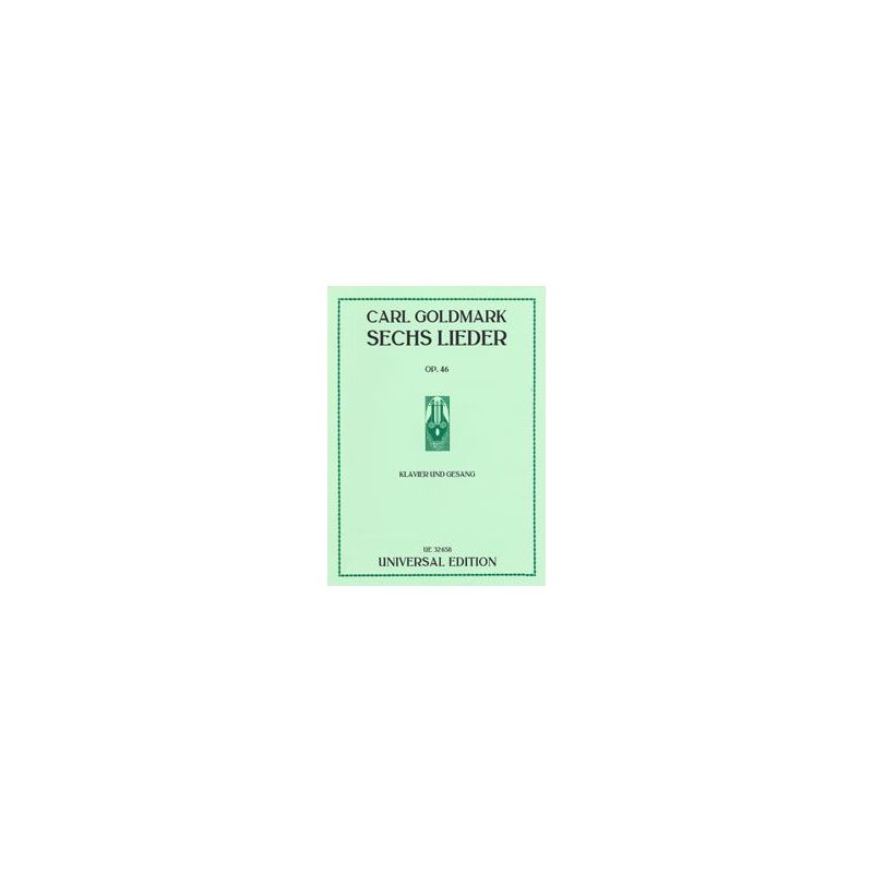 Goldmark, Carl - 6 Songs op. 46 