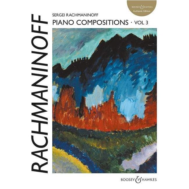 Rachmaninoff, Sergei Wassiljewitsch - Piano Compositions Vol. 3