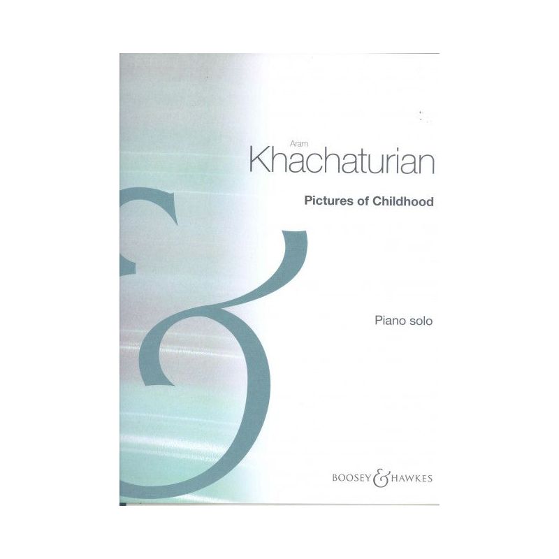 Khachaturian, Aram - Pictures Of Childhood 