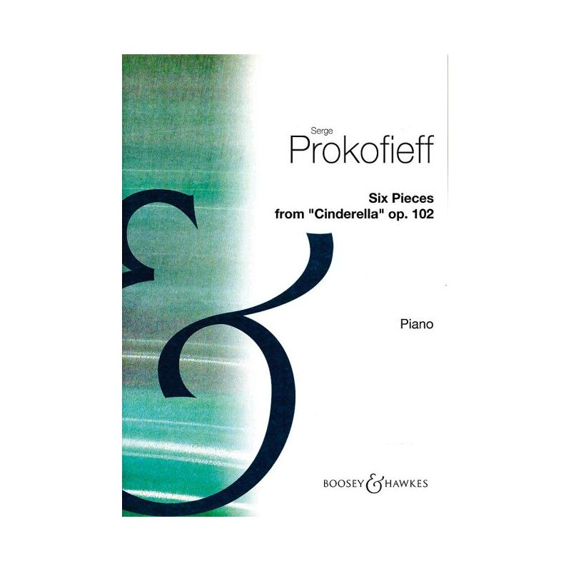 Prokofiev, Sergei - Six Pieces from "Cinderella" op. 102 