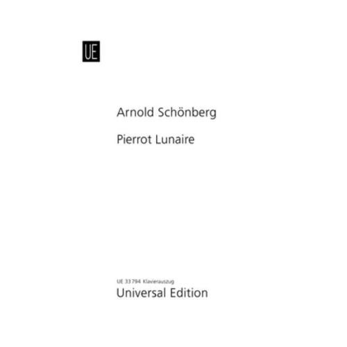 Schoenberg, Arnold - Pierrot Lunaire op. 21 